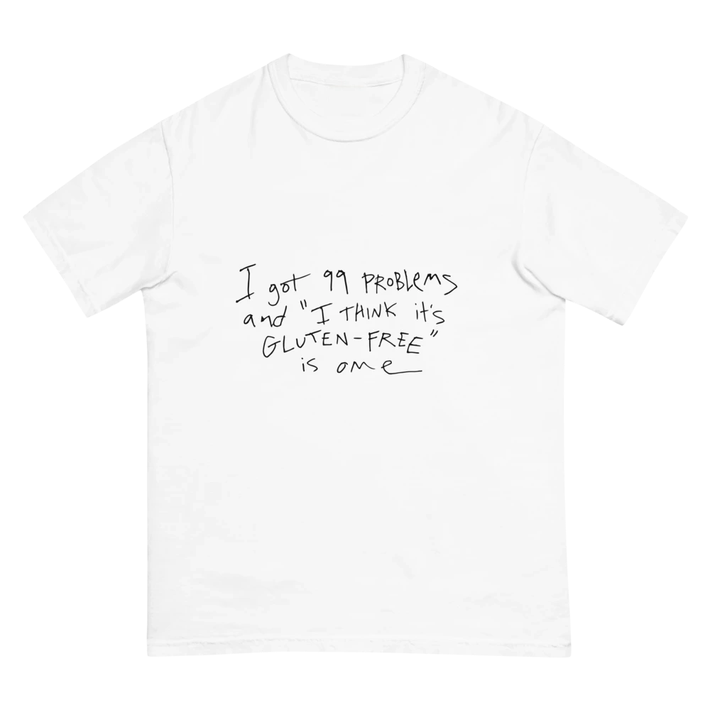 99 Problems, Gluten Is One - Unisex Klassisch