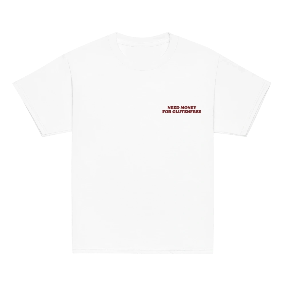 Need Money for Glutenfree - BabyTee