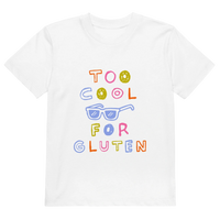 Too Cool For Gluten - Kids