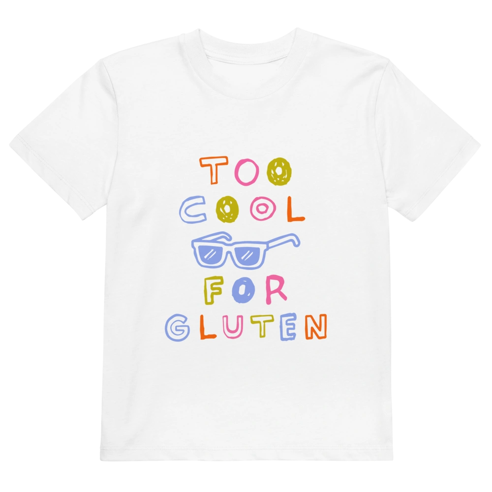 Too Cool For Gluten - Kids