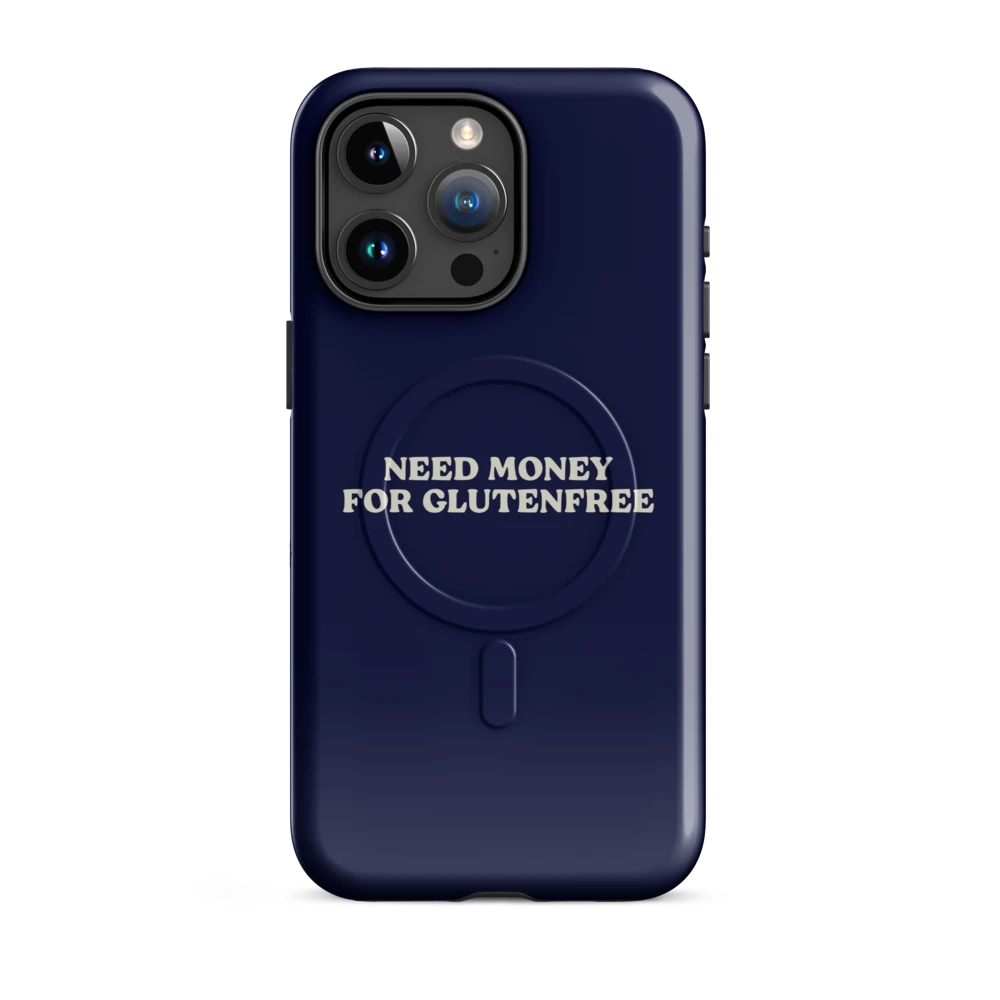 Need Money For Glutenfree - MagSafe - Blau