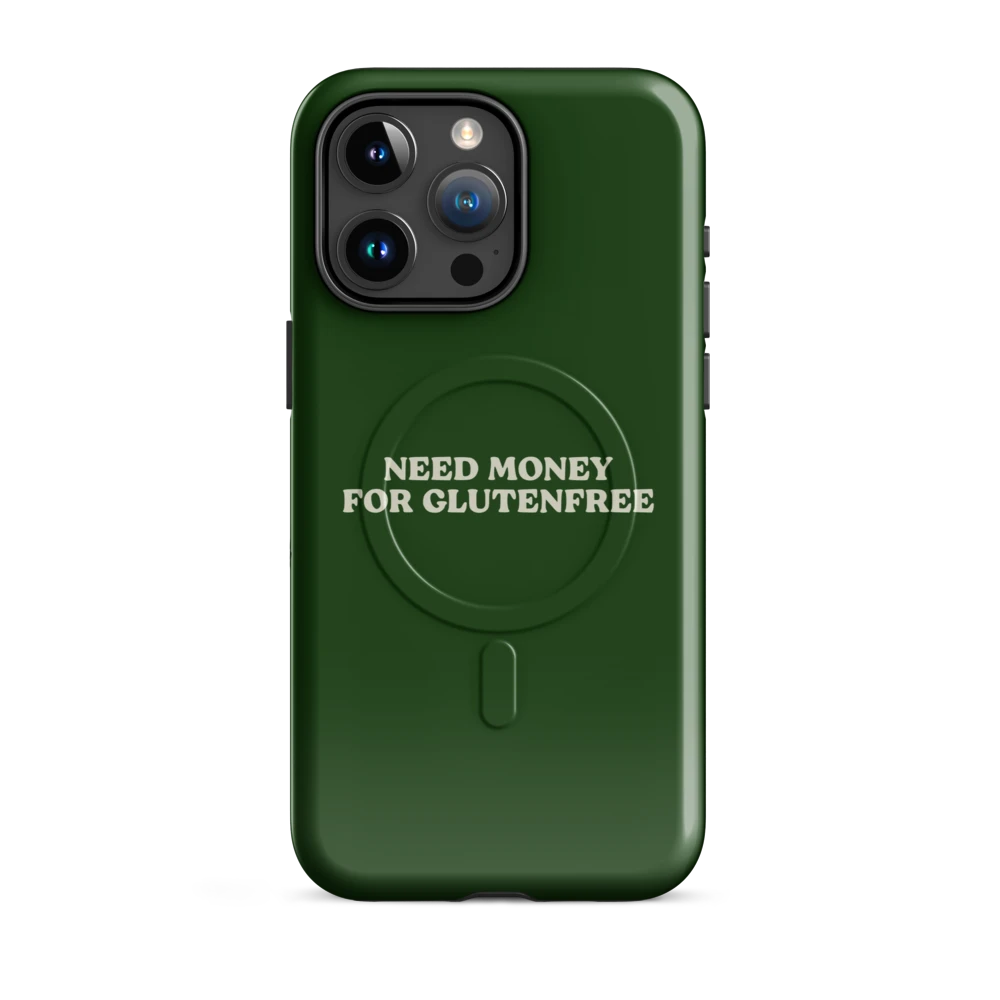 Need Money For Glutenfree - MagSafe - Grün