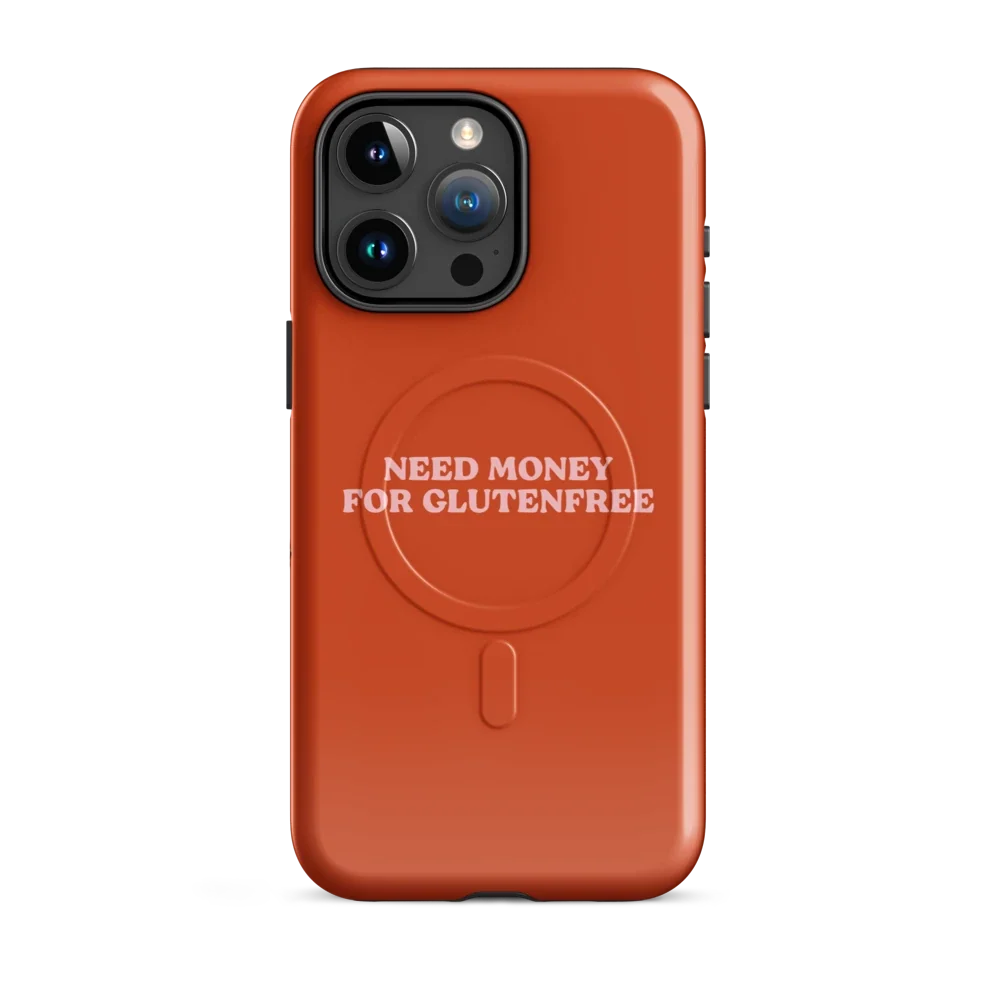 Need Money For Glutenfree - MagSafe - Rot