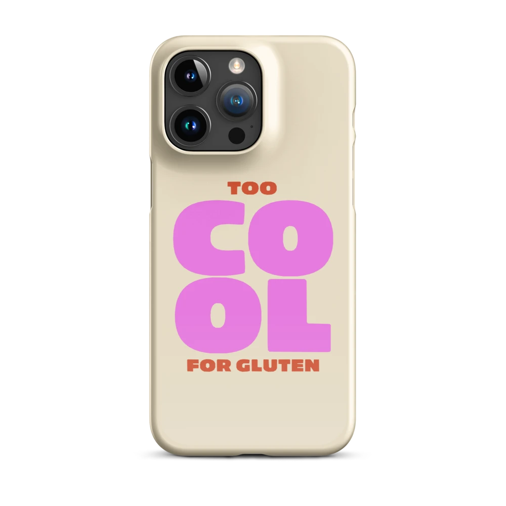 Too Cool For Gluten - Slim Case - Beige
