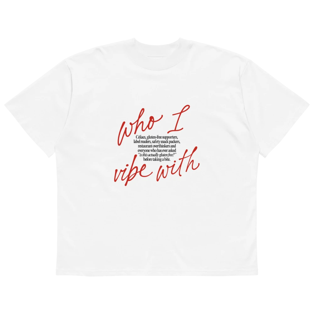 Who I Vibe With - Oversized - Front